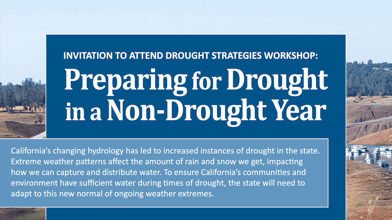 CA Water Commission to Host Three Public Drought Workshops in July
